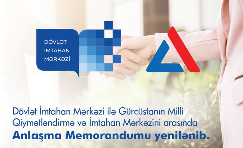 DİM ilə Gürcüstanın Milli Qiymətləndirmə və İmtahan Mərkəzinin rəhbər şəxsləri arasında görüş keçirilib və tərəflər arasında daha əvvəl imzalanmış Anlaşma Memorandumu yenilənib