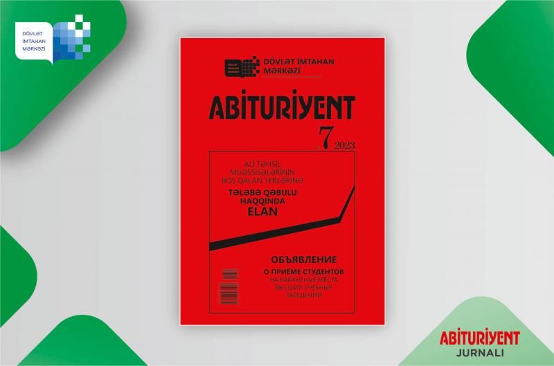 Dövlət İmtahan Mərkəzi “Abituriyent” jurnalının 7-ci nömrəsini nəşr edib