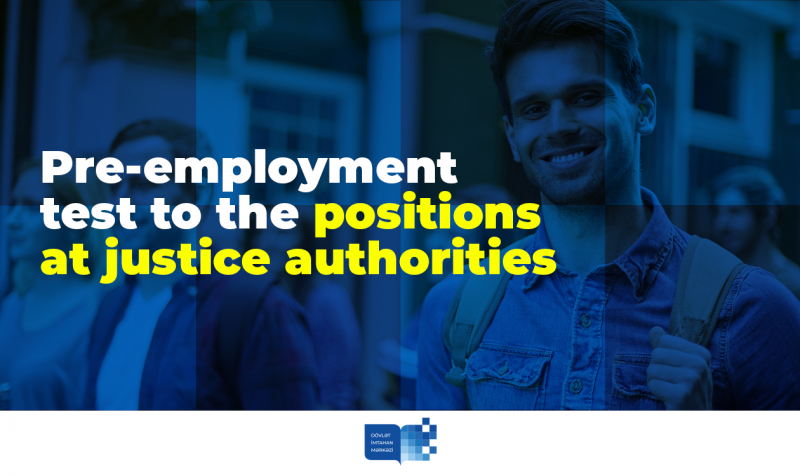 Pre-employment test to the positions at justice authorities 