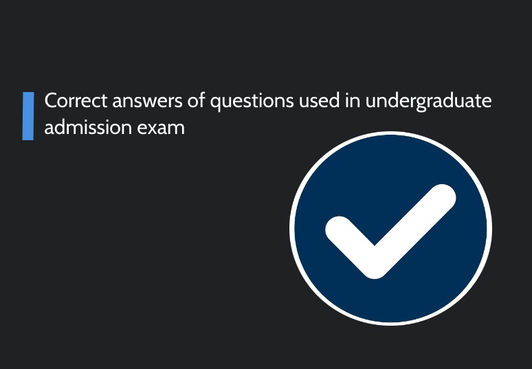 Answer Keys of Test – August 14 Entrance Exams 