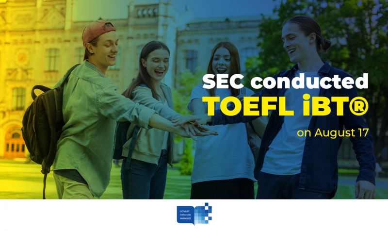 SEC conducted TOEFL iBT® on August 17