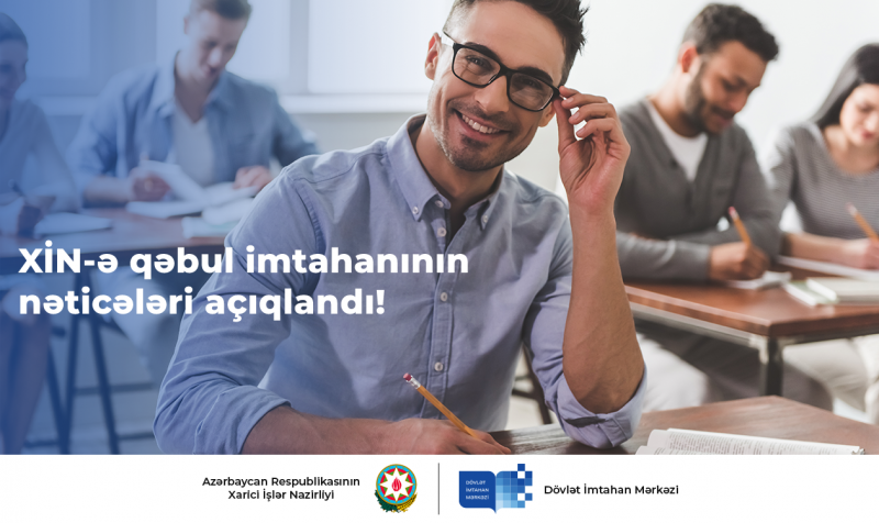 Xarici İşlər Nazirliyində diplomatik xidmətə qəbul imtahanının nəticələri elan olunub