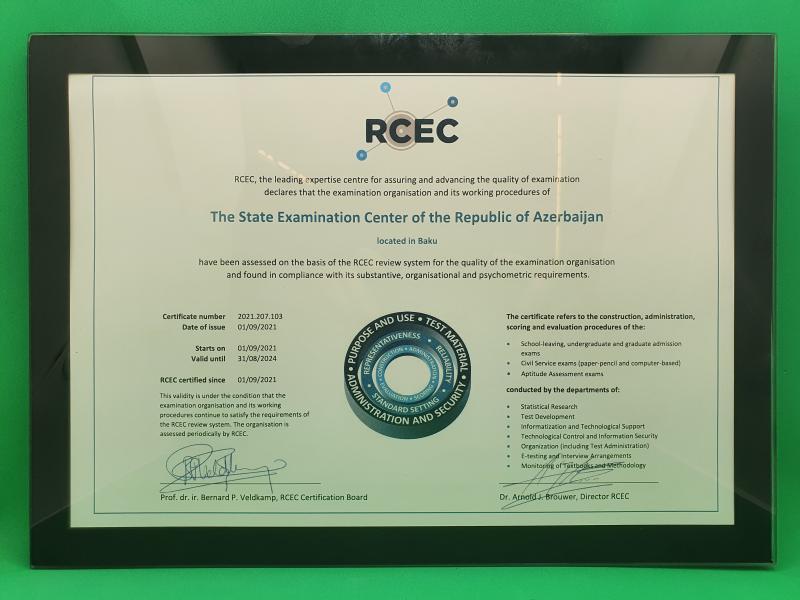 DİM tərəfindən təşkil olunan imtahanların keyfiyyəti Niderlandın RCEC təşkilatının  auditindən uğurla keçib və DİM-ə müvafiq keyfiyyət nişanını əks etdirən sertifikat təqdim olunub