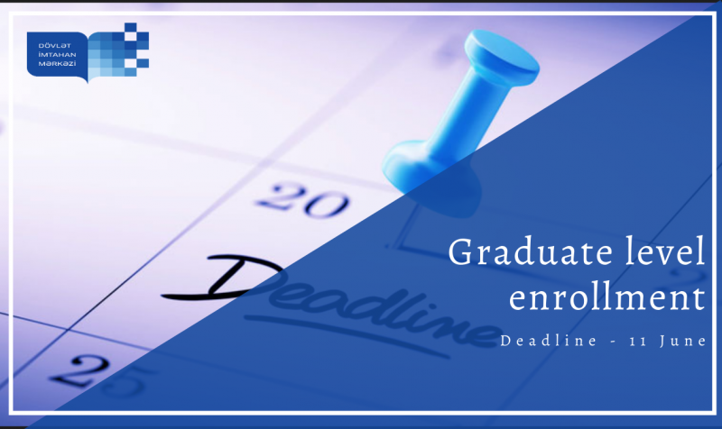 Graduate level enrollment contest: Deadline - 11 June