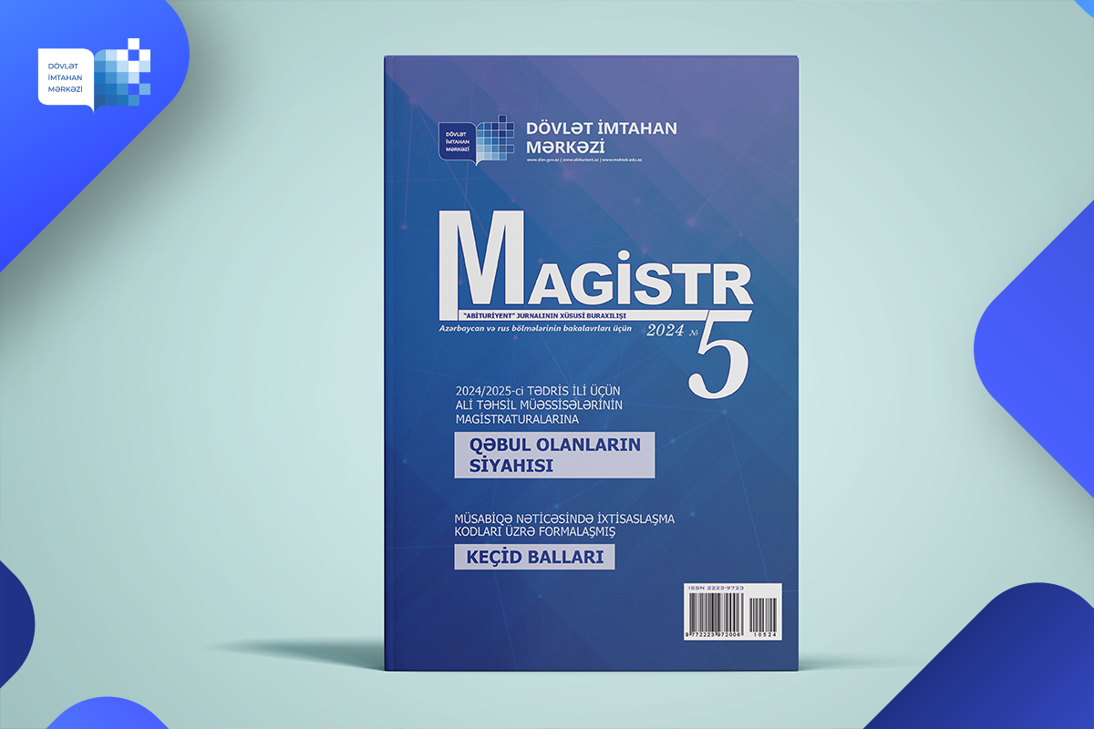 Dövlət İmtahan Mərkəzi «Magistr» jurnalının 5-ci nömrəsini dərc edib